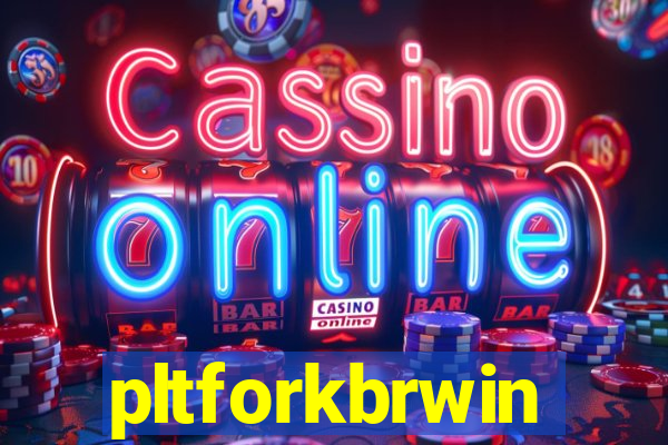 pltforkbrwin