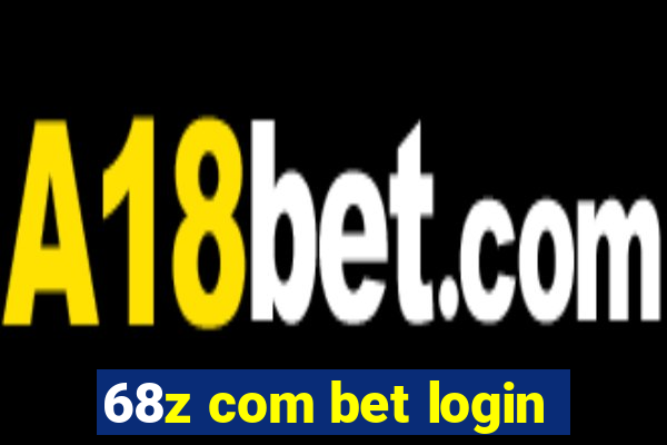 68z com bet login