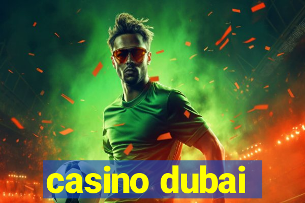 casino dubai