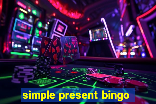 simple present bingo