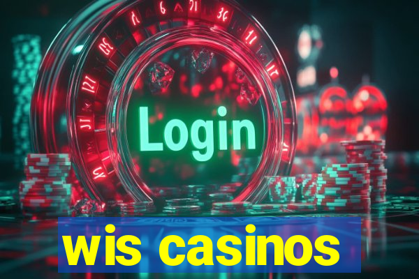 wis casinos