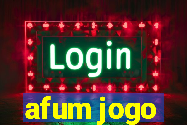 afum jogo