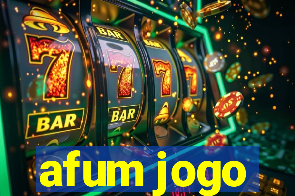 afum jogo