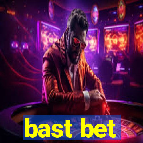 bast bet