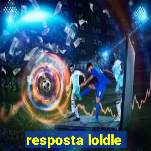 resposta loldle