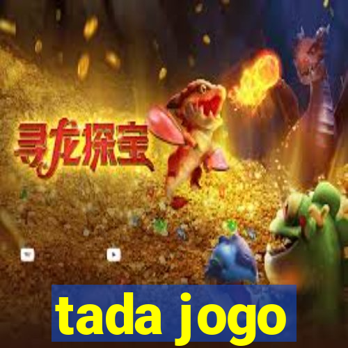 tada jogo