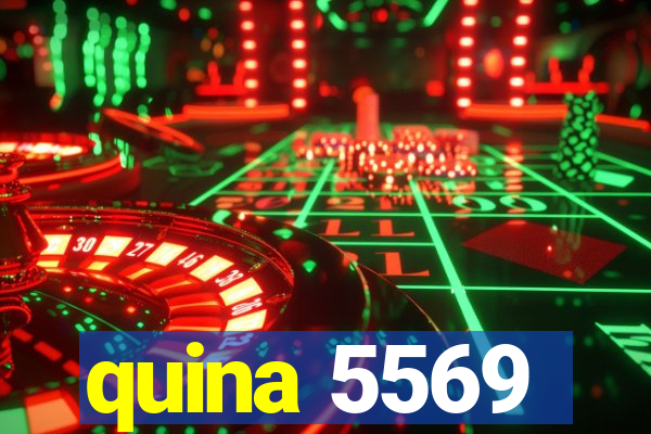 quina 5569