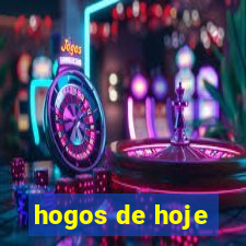 hogos de hoje