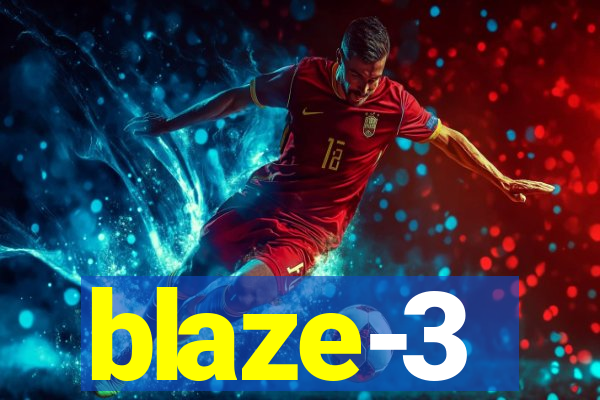 blaze-3