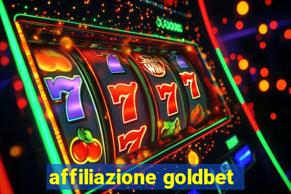 affiliazione goldbet