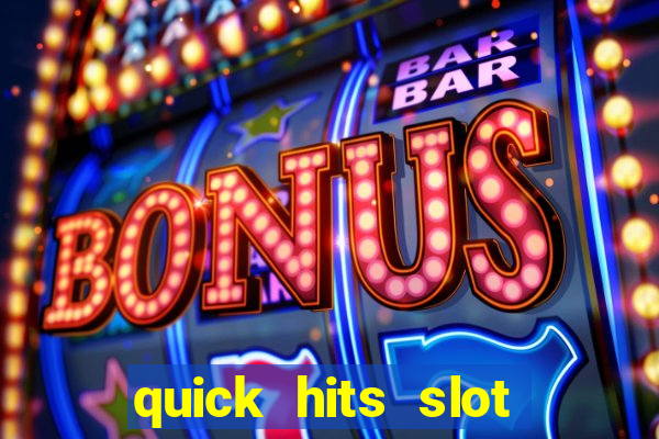 quick hits slot machine tips