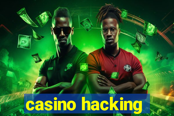 casino hacking