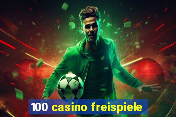 100 casino freispiele