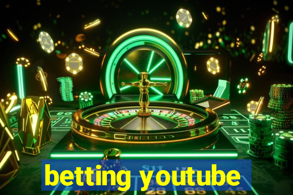 betting youtube