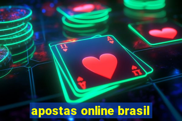 apostas online brasil