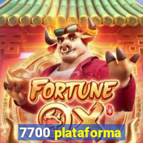 7700 plataforma