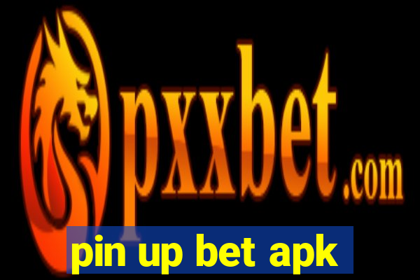 pin up bet apk