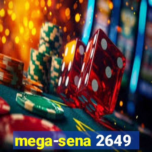 mega-sena 2649