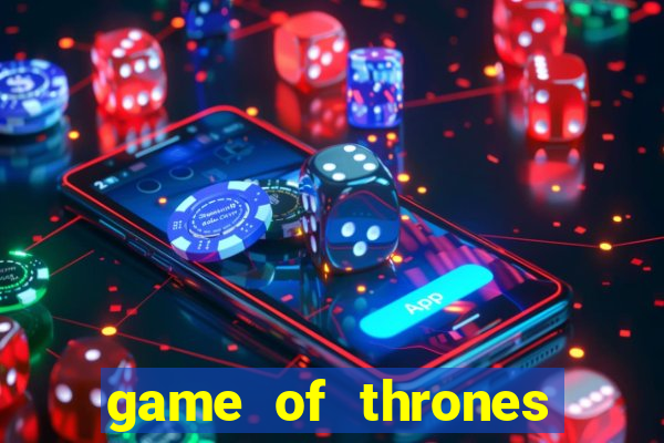 game of thrones 243 win ways slot review