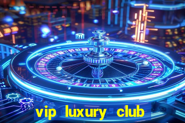 vip luxury club porto alegre