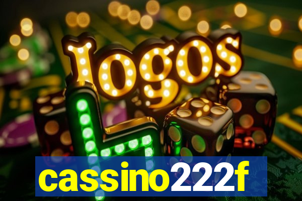 cassino222f