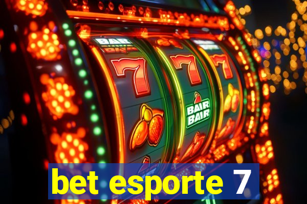 bet esporte 7