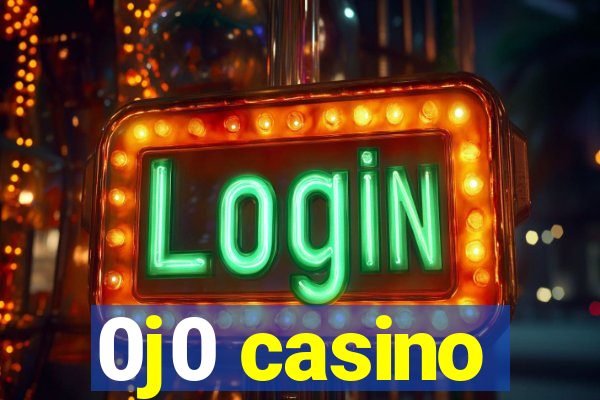 0j0 casino