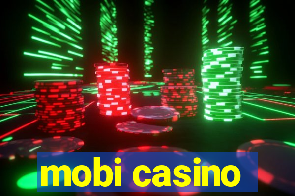 mobi casino