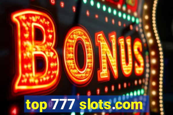 top 777 slots.com