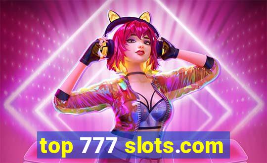 top 777 slots.com