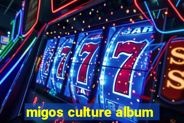 migos culture album