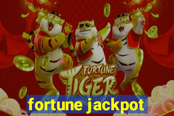 fortune jackpot