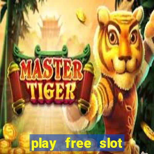 play free slot machine games now