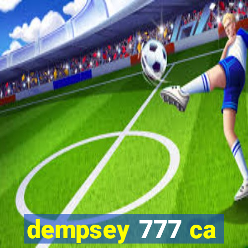 dempsey 777 ca