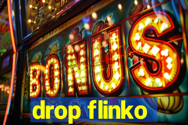 drop flinko