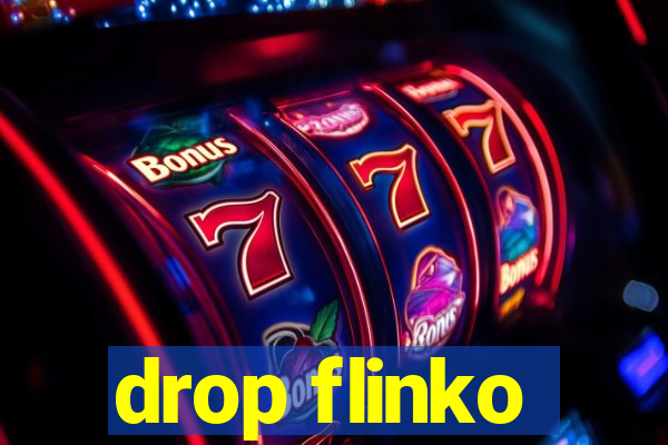 drop flinko