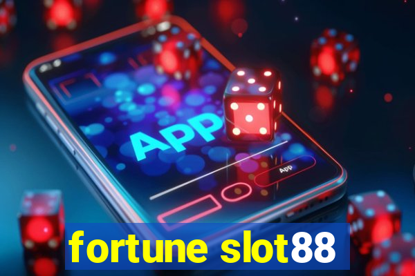 fortune slot88