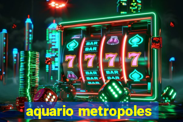 aquario metropoles