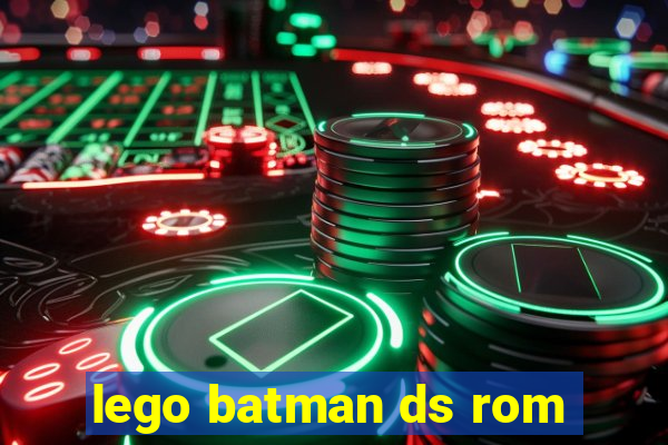 lego batman ds rom