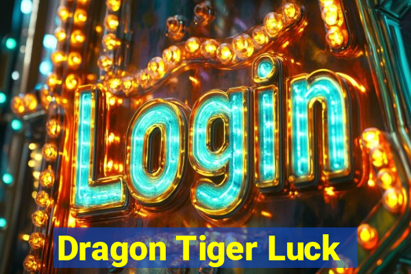 Dragon Tiger Luck