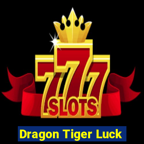 Dragon Tiger Luck