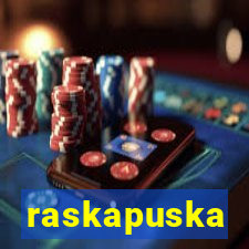 raskapuska