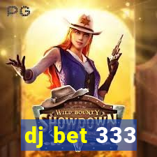 dj bet 333