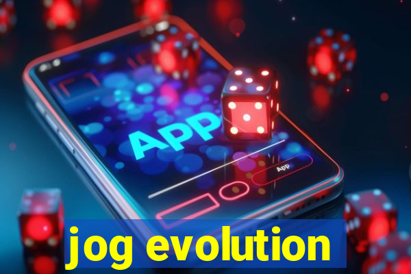 jog evolution