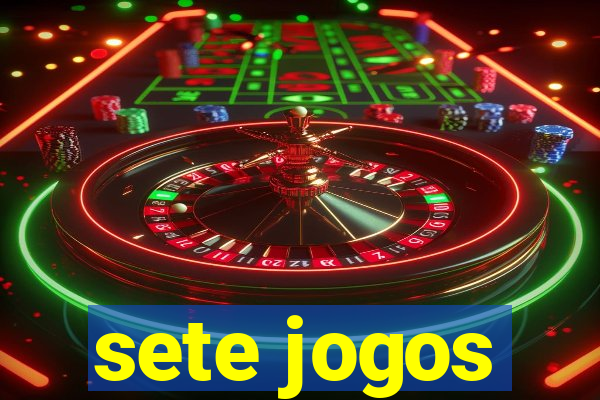 sete jogos