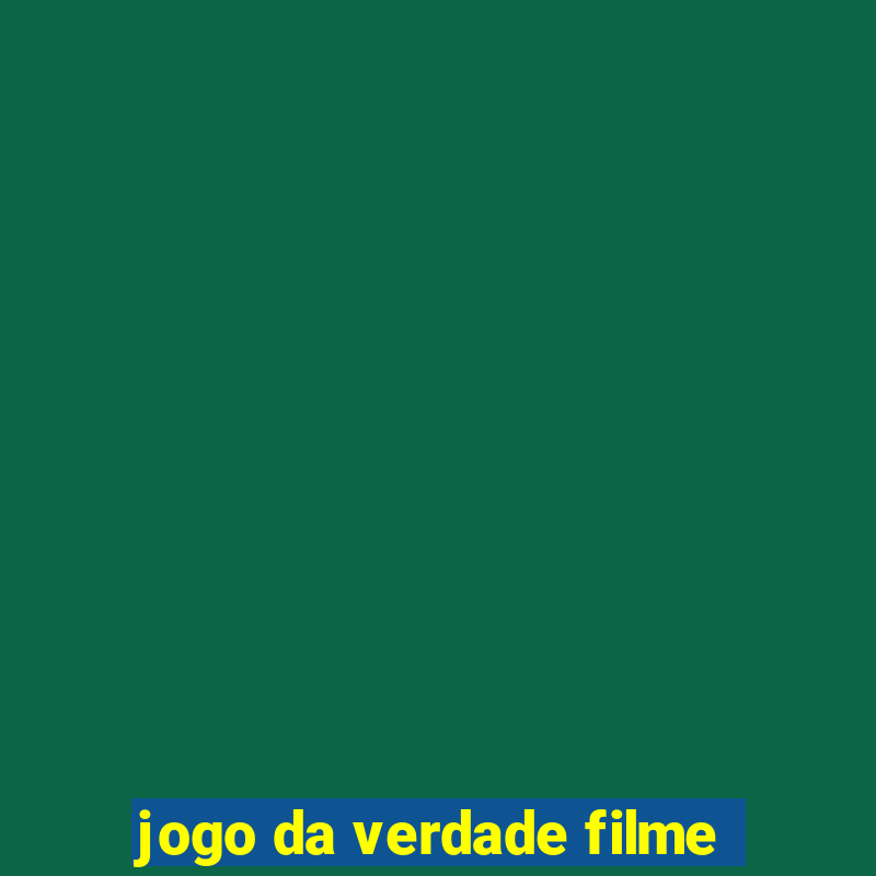 jogo da verdade filme