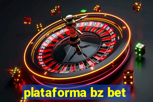 plataforma bz bet