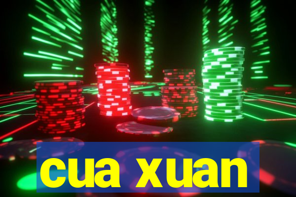 cua xuan