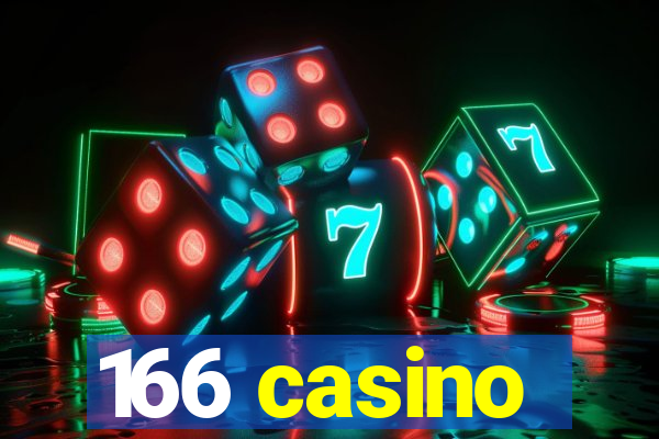 166 casino