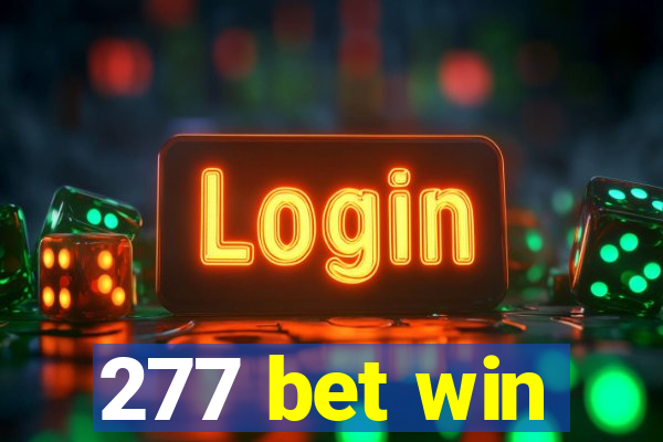 277 bet win